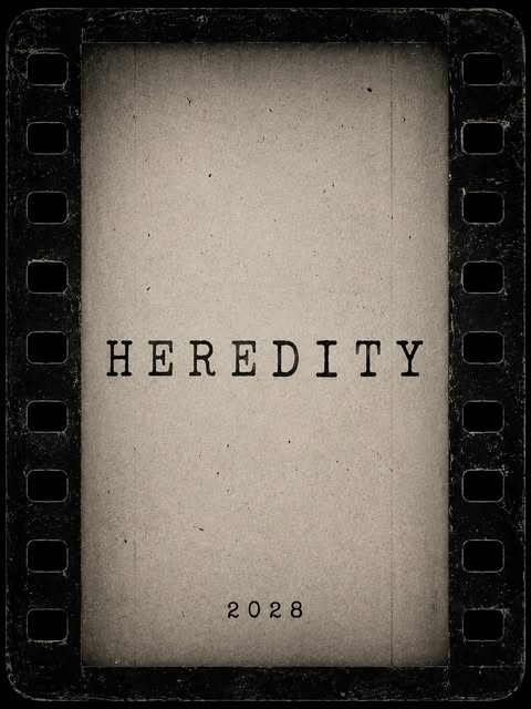 A black-and-white image of poster and text that says 'HEREDITY 2028'.
