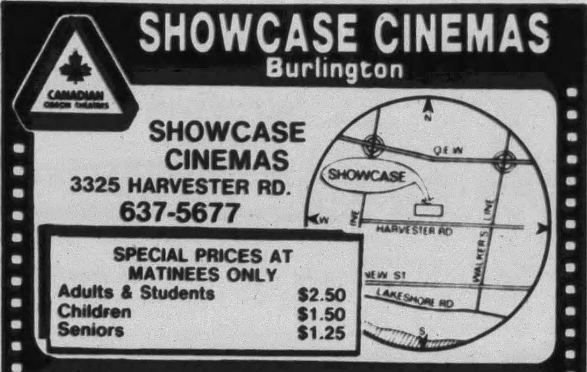 Newspaper ad for Showcase Cinemas, Burlington, 3325 Harvester Rd., phone 637-5677, with the Canadian Odeon Theatres logo inside a film-strip border. A round map shows the theatre on Harvester Road between the QEW and Lakeshore Road near Walkers Line, and a box lists special matinee prices: adults and students $2.50, children $1.50, seniors $1.25.